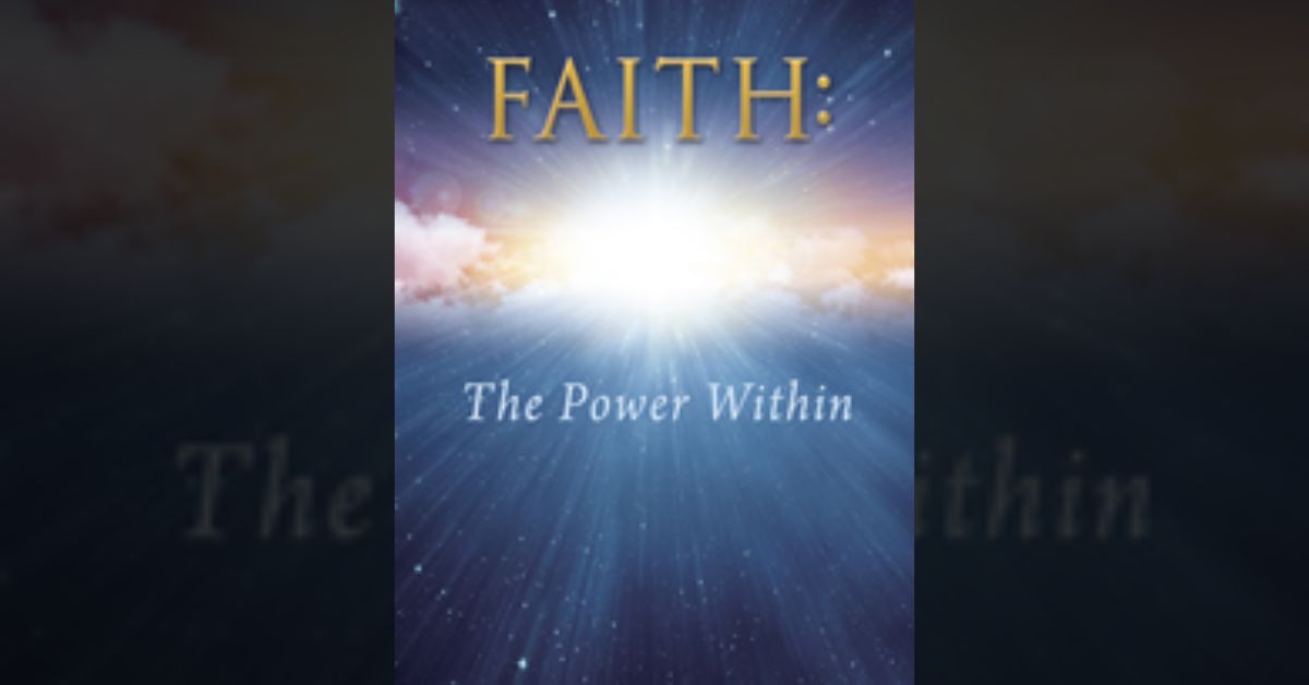 Have You Ever Determined What Faith Is And Why It Matters?